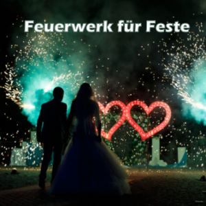 Feuerwerk für Feste